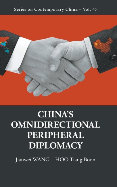 CHINAS OMNIDIRECTIONAL PERIPHERAL DIPLOMACY