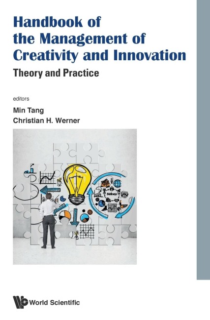 HANDBOOK OF THE MANAGEMENT OF CREATIVITY AND INNOVATION