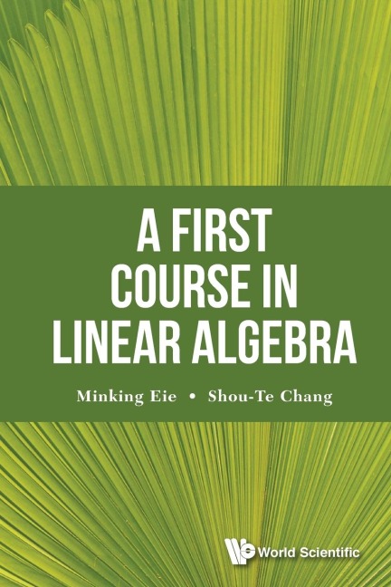 FIRST COURSE IN LINEAR ALGEBRA, A