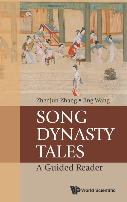 SONG DYNASTY TALES: A GUIDED READER