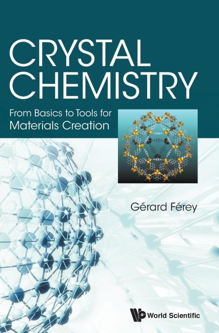 CRYSTAL CHEMISTRY: FROM BASICS TOOLS MATERIALS CREATION