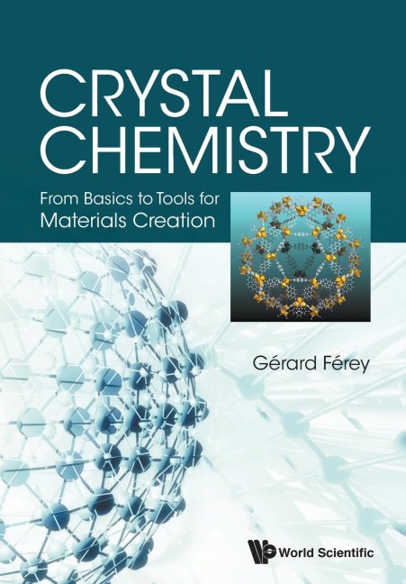 CRYSTAL CHEMISTRY: FROM BASICS TOOLS MATERIALS CREATION