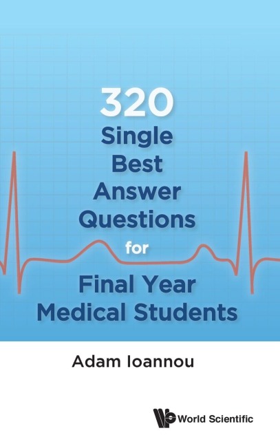 320 SINGLE BEST ANSWER QUESTIONS FINAL YEAR MEDICAL STUDENTS