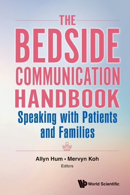 BEDSIDE COMMUNICATION HANDBOOK, THE