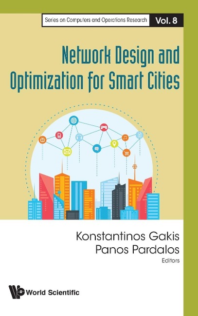 NETWORK DESIGN AND OPTIMIZATION FOR SMART CITIES