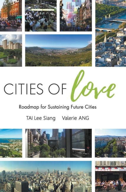 CITIES OF LOVE: ROADMAP FOR SUSTAINING FUTURE CITIES
