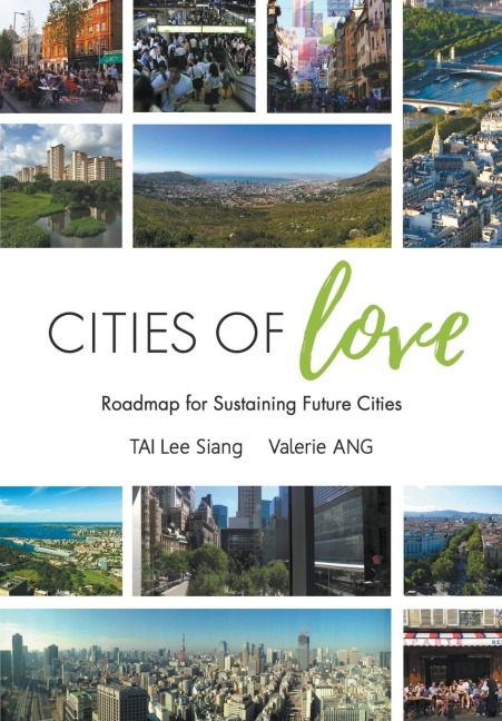 CITIES OF LOVE: ROADMAP FOR SUSTAINING FUTURE CITIES