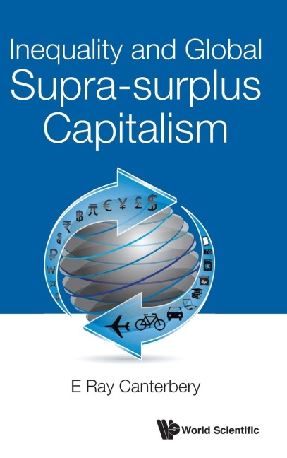 INEQUALITY AND GLOBAL SUPRA-SURPLUS CAPITALISM