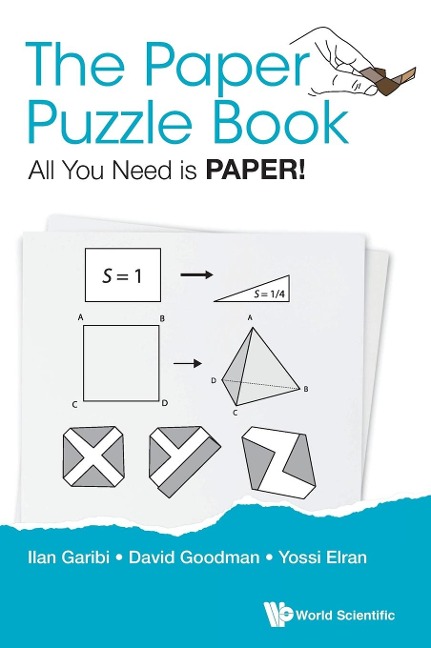 PAPER PUZZLE BOOK, THE: ALL YOU NEED IS PAPER!