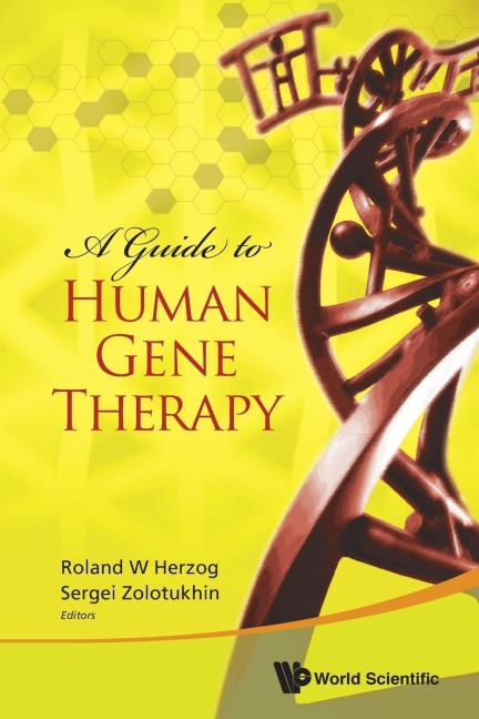 GUIDE TO HUMAN GENE THERAPY, A