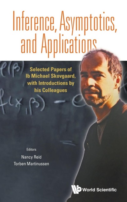 INFERENCE, ASYMPTOTICS, AND APPLICATIONS