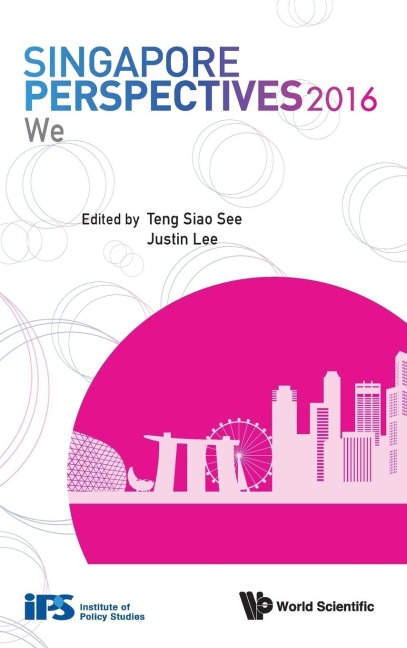 SINGAPORE PERSPECTIVES 2016: WE