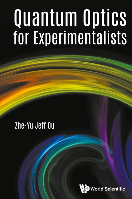 QUANTUM OPTICS FOR EXPERIMENTALISTS