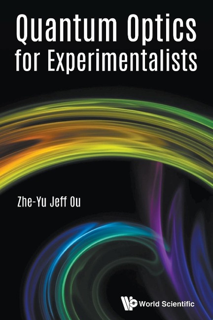 QUANTUM OPTICS FOR EXPERIMENTALISTS