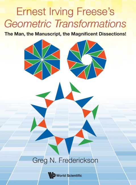 ERNEST IRVING FREESES GEOMETRIC TRANSFORMATIONS