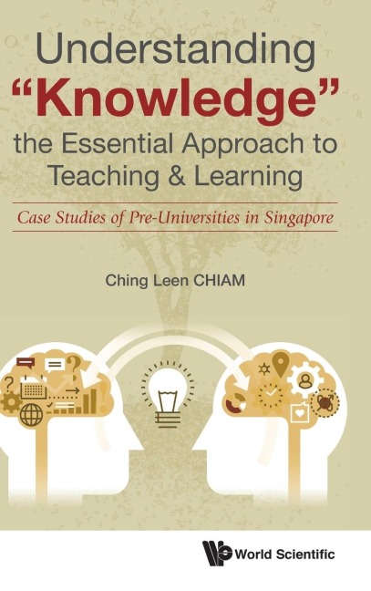 UNDERSTAND KNOWLEDGE, THE ESSENTIAL APPR TO TEACH & LEARN