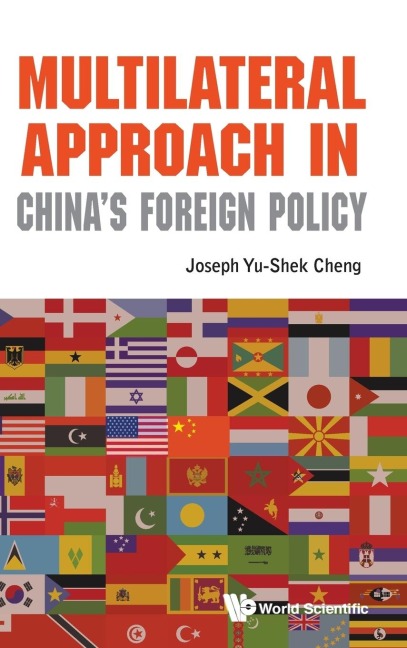 MULTILATERAL APPROACH IN CHINAS FOREIGN POLICY