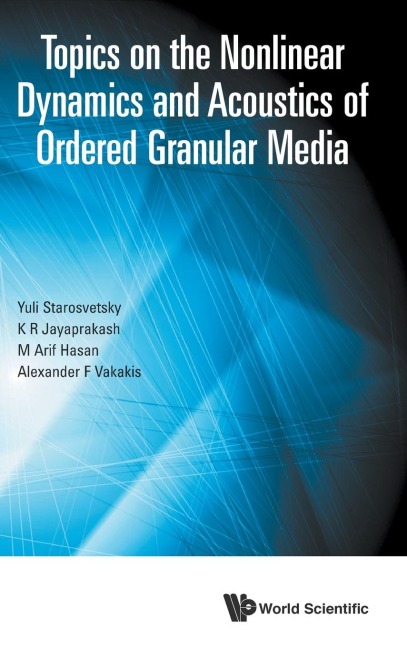 TOPICS ON NONLNR DYNAMICS & ACOUSTICS ORDER GRANULAR MEDIA