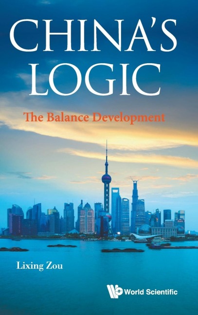 CHINAS LOGIC: THE BALANCE DEVELOPMENT