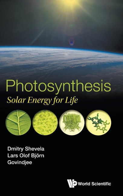 PHOTOSYNTHESIS: SOLAR ENERGY FOR LIFE