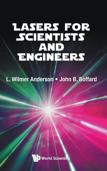 LASERS FOR SCIENTISTS AND ENGINEERS