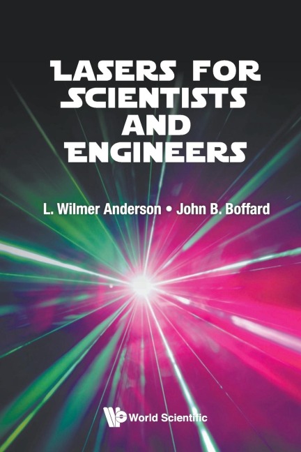 LASERS FOR SCIENTISTS AND ENGINEERS