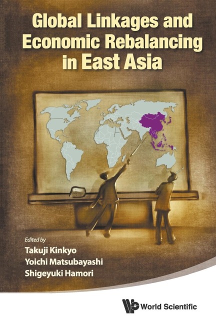 GLOBAL LINKAGES & ECO REBALAN EAST ASIA