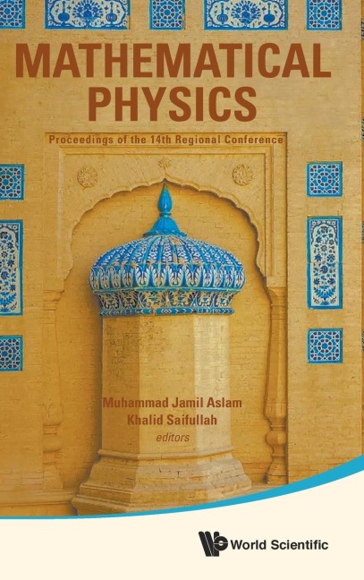 MATHEMATICAL PHYSICS: PROC OF THE 14TH REGIONAL CONFERENCE