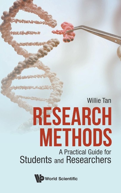 RESEARCH METHODS: A PRACTICAL GUIDE FOR STUDENTS & RESEARCHE