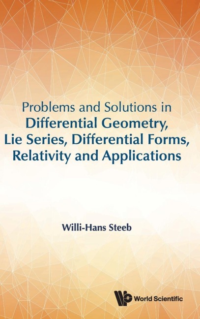 PROB & SOL IN DIFF GEOM, LIE SERIES, DIFFER FORMS, RELATIV: LIE SERIES