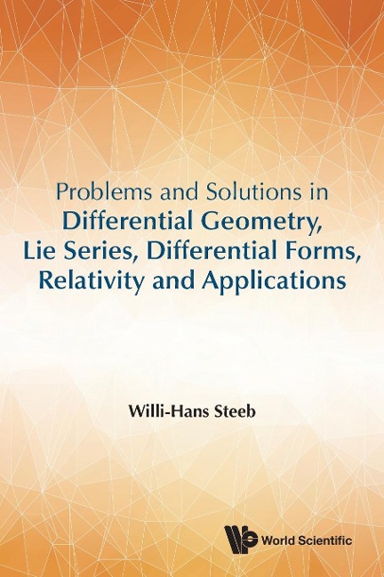PROB & SOL IN DIFF GEOM, LIE SERIES, DIFFER FORMS, RELATIV: LIE SERIES