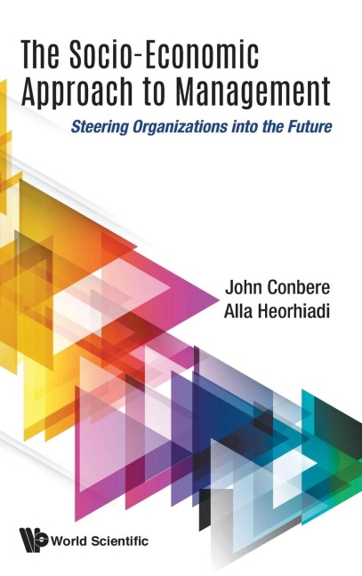 SOCIO-ECONOMIC APPROACH TO MANAGEMENT, THE