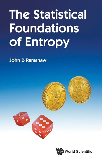 STATISTICAL FOUNDATIONS OF ENTROPY, THE