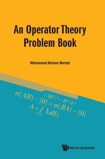 OPERATOR THEORY PROBLEM BOOK, AN