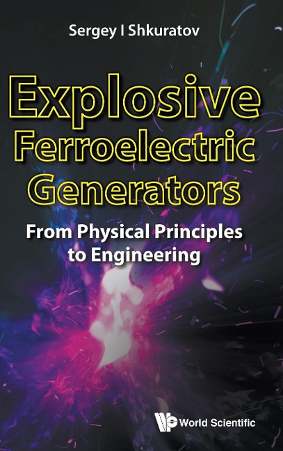 EXPLOSIVE FERROELECTRIC GENERATORS