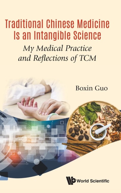 TRADITIONAL CHINESE MEDICINE IS AN INTANGIBLE SCIENCE