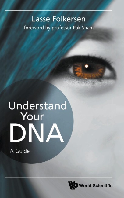 UNDERSTAND YOUR DNA: A GUIDE