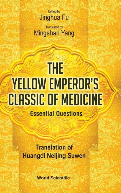 YELLOW EMPERORS CLASSIC OF MEDICINE ESSENTIAL QUESTIONS