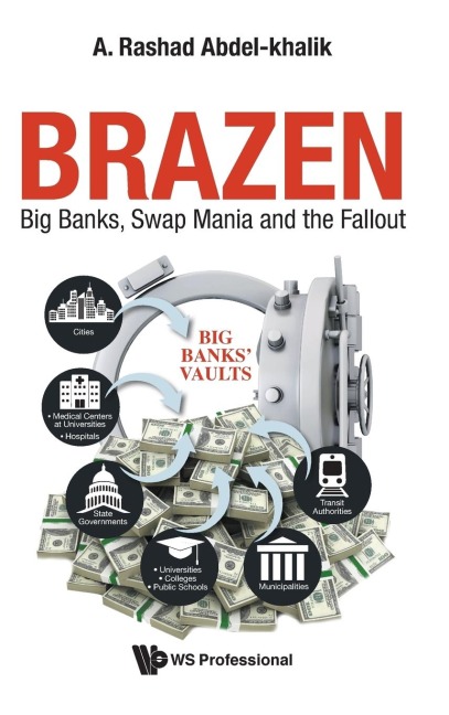 BRAZEN: BIG BANKS, SWAP MANIA AND THE FALLOUT