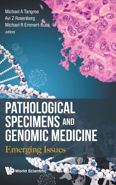 Pathological Specimens and Genomic Medicine