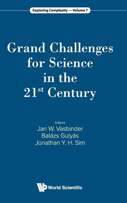 GRAND CHALLENGES FOR SCIENCE IN THE 21ST CENTURY