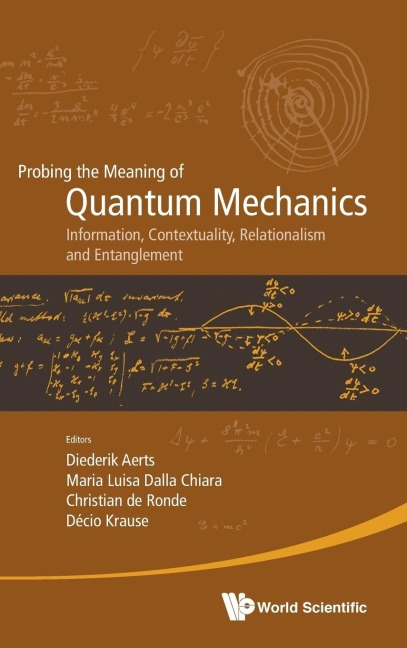 PROBING THE MEANING OF QUANTUM MECHANICS: CONTEXTUALITY