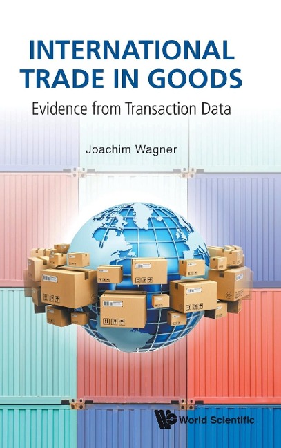 INTERNATIONAL TRADE IN GOODS: EVIDENCE FROM TRANSACTION DATA