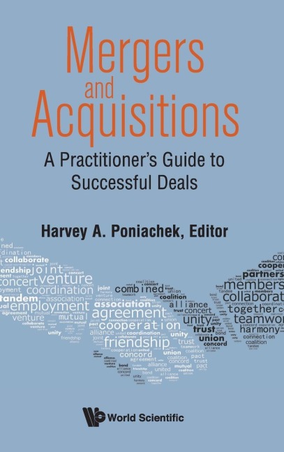 MERGERS & ACQUISITIONS: A PRACTITIONERS GUIDE TO SUCCESSFUL