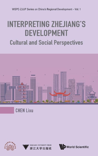 INTERPRETING ZHEJIANGS DEVELOPMENT