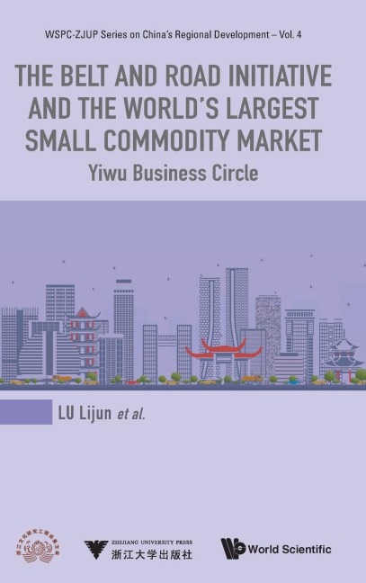 BELT & ROAD INITIATIVE & WORLDS LARGE SMALL COMMOD MKT, THE