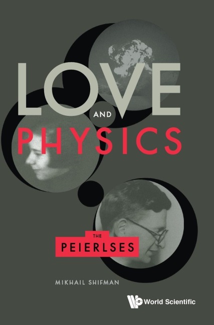 LOVE AND PHYSICS: THE PEIERLSES