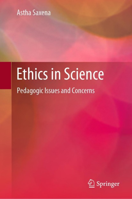 Ethics in Science: Pedagogic Issues and Concerns