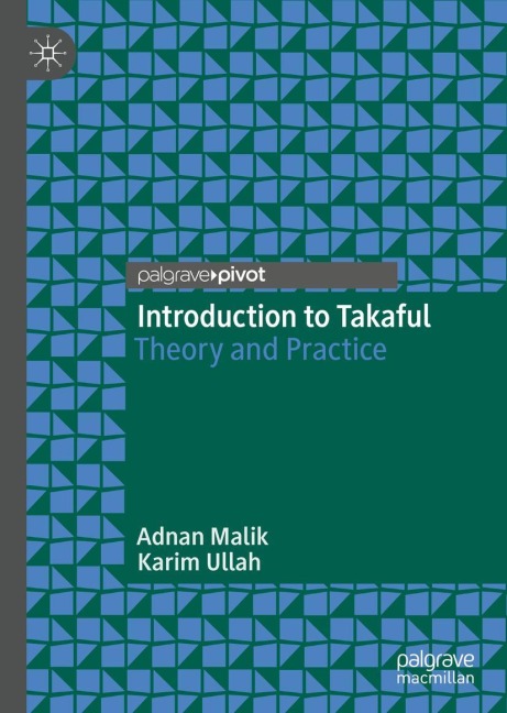 Introduction to Takaful: Theory and Practice