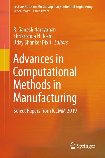 Advances in Computational Methods in Manufacturing: Select Papers from ICCMM 2019